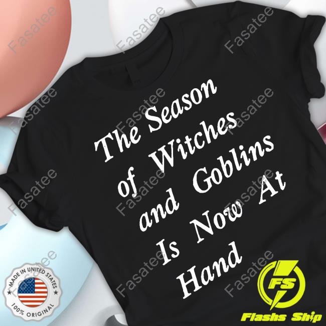 Trevor Henderson The Season Of Witches And Goblins Is Now At Hand Shirt
