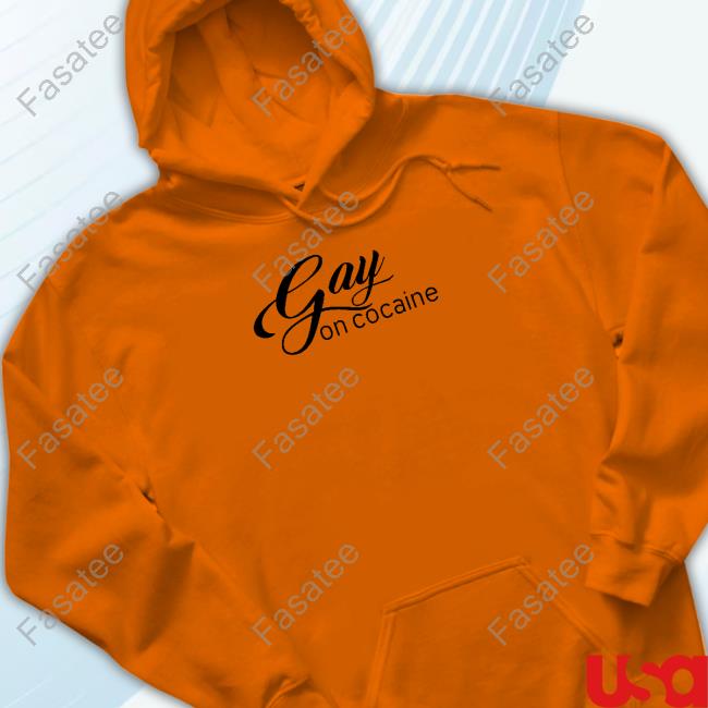 Gay On Cocaine Sweatshirt