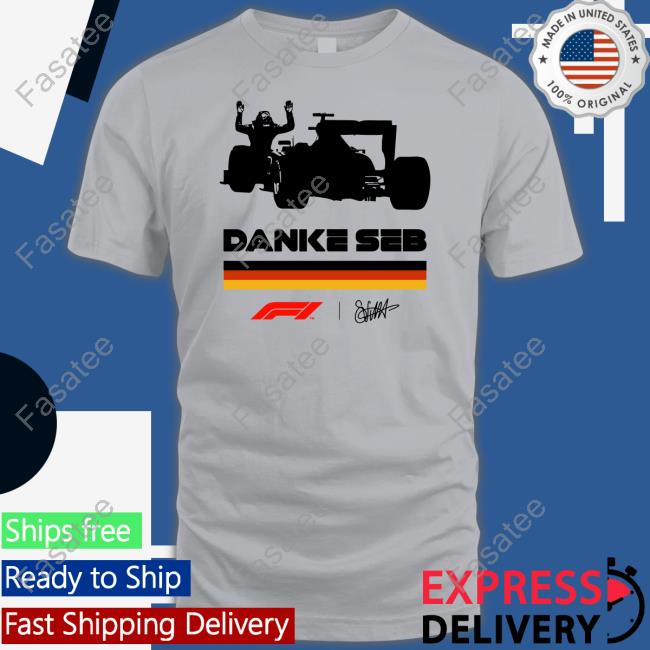 Formula 1 Sebastian Vettel Danke Seb Tee RunWithSeb