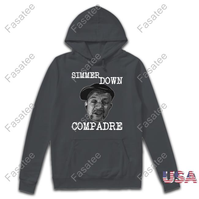 Doug Bell Simmer Down Compadre Sweatshirt Chipchipperson Merch