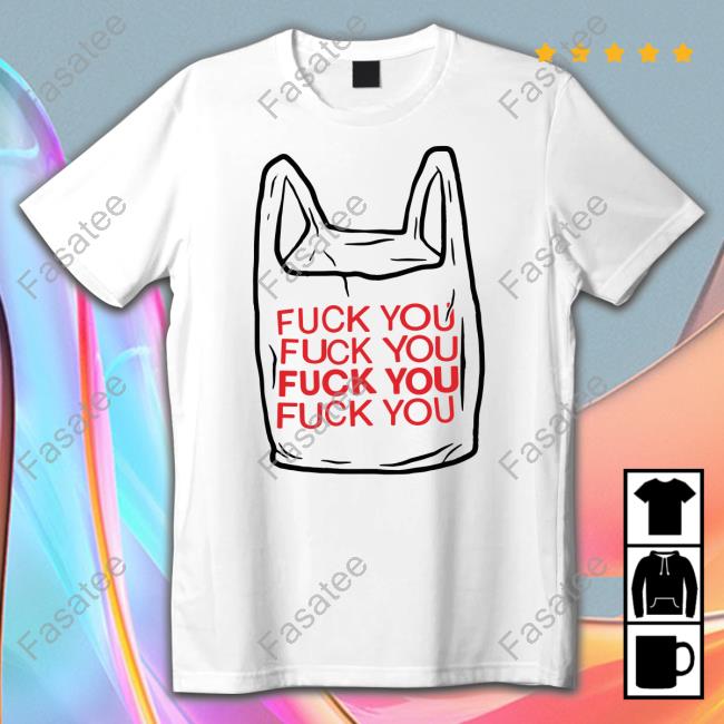 Goodshirts Fuck You Bag Shirts