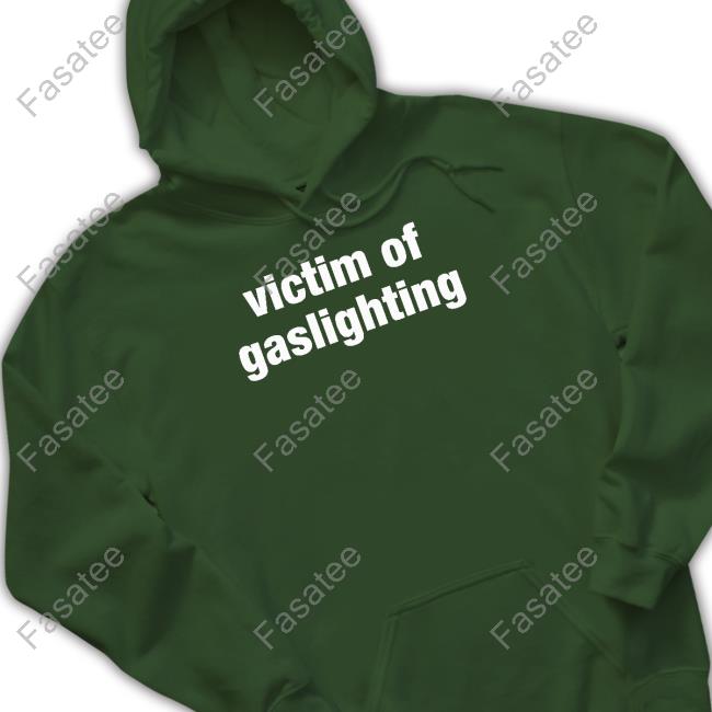 UnmarkerEnnex Victim Of Gaslighting Shirt Victim Of Gaslighting Funny T Shirt UnmarkerEnnex