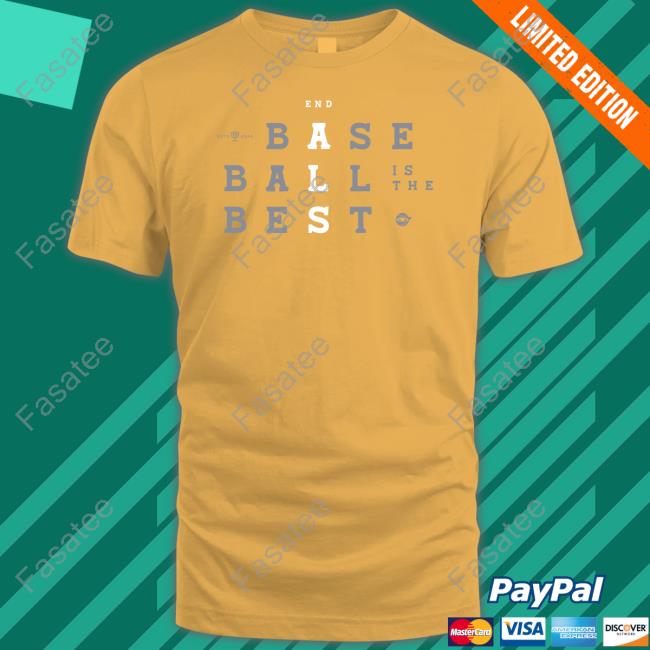 Rotowear Merch End Baseball Is The Best Shirts Pitchingninja