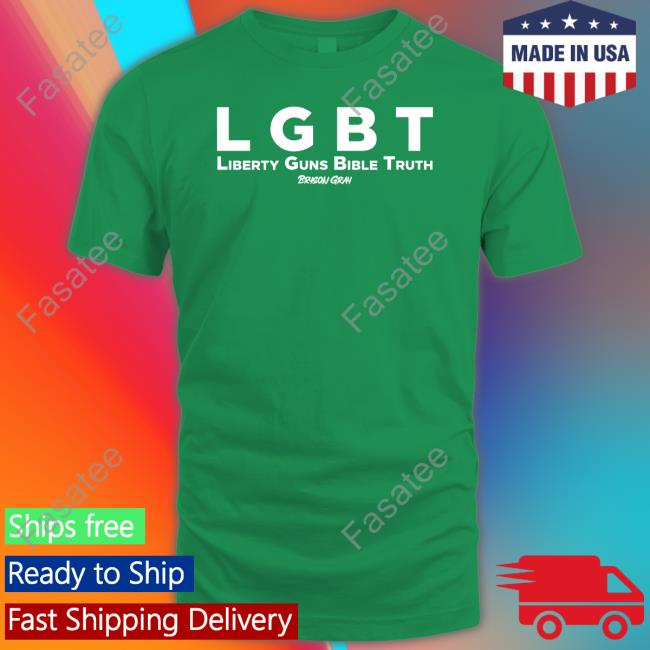 Bryson Gray Lgbt Liberty Guns Bible Truth Shirt Lgbt Liberty Guns Bible Truth T Shirt