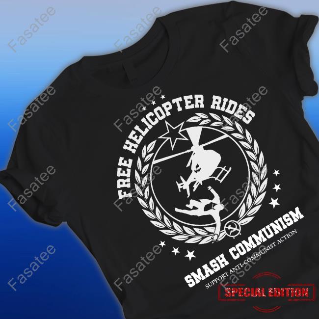 Free Helicopter Rides Smash Communism Sweatshirt