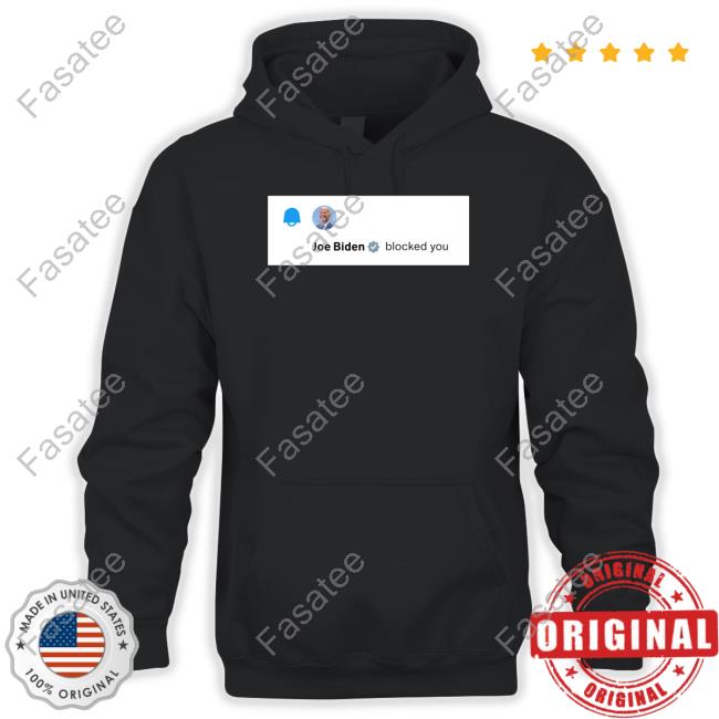 Elon Musk Joe Biden Blocked You Hoodie