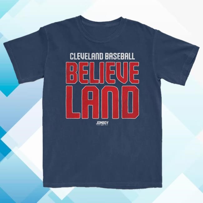 Jomboy Media Merch Believeland Tee Shirt