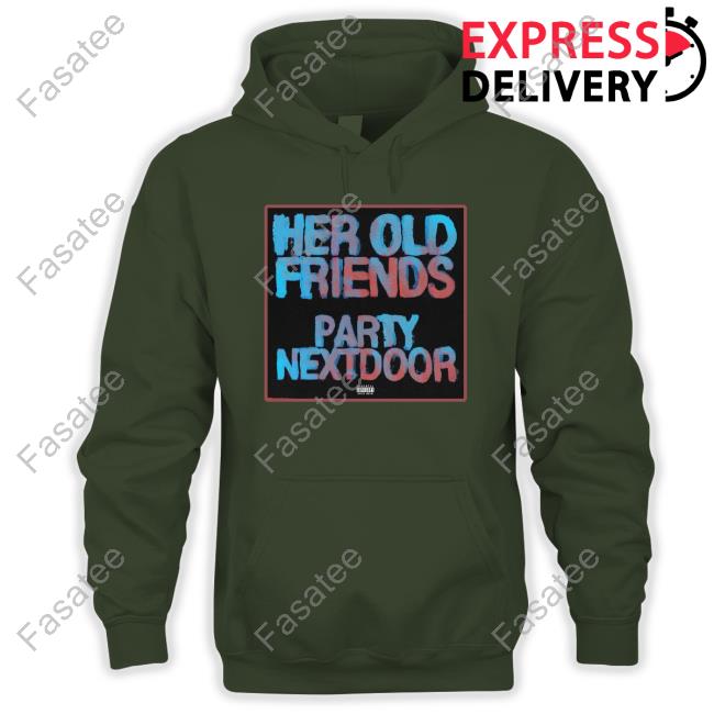 Her Old Friends Party Nextdoor T-Shirt