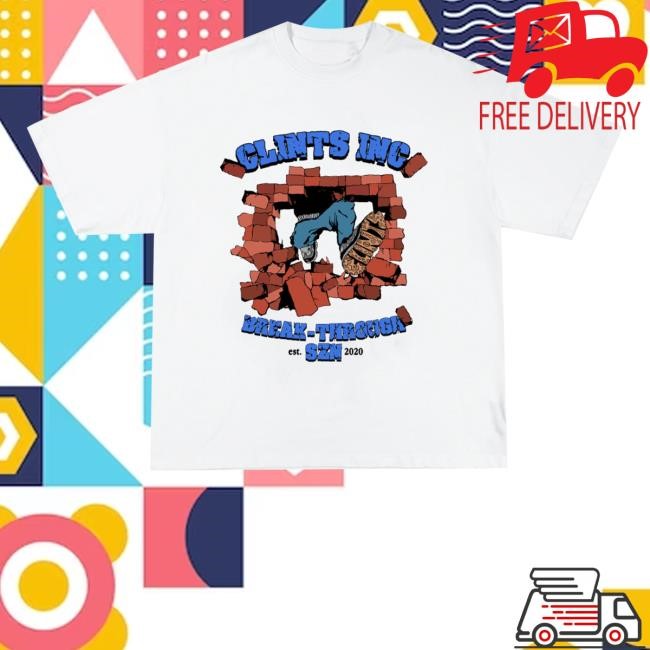 Clints Merch Shop Brick Clints Inc Break Through Est Szn 2020 Hooded Sweatshirt