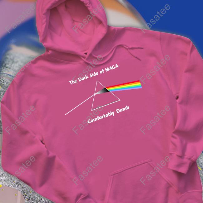 The Dark Side Of Maga Comfortably Dumb Sweatshirt