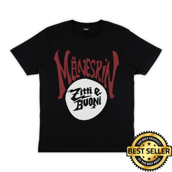 Original Maneskin Merch Store Zitti E Buoni T-Shirt Maneskin Shop