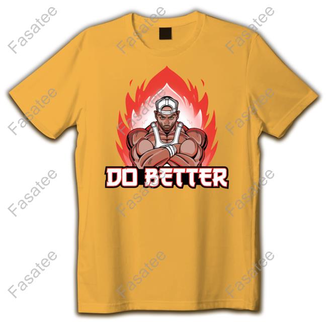 Joey Swoll Anime Do Better T Shirt Joey Swoll Anime Do Better Tee Shirt