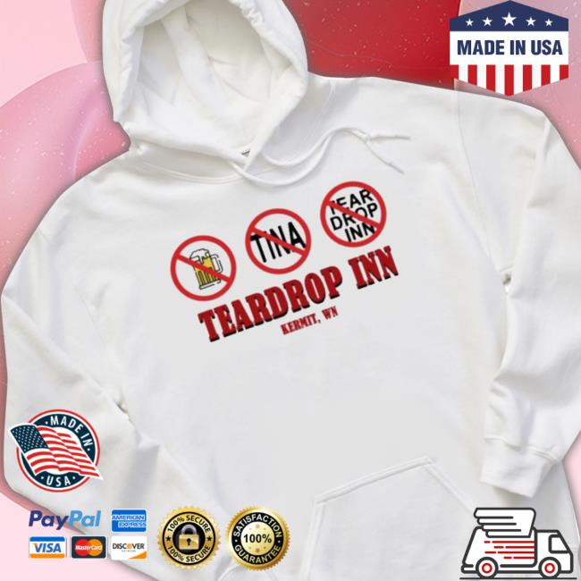 Beer Tina Tear Drop Inn Teardrop Inn Kermit Wv Shirt Beer Tina Tear Drop Inn Teardrop Inn Kermit Wv Shirt