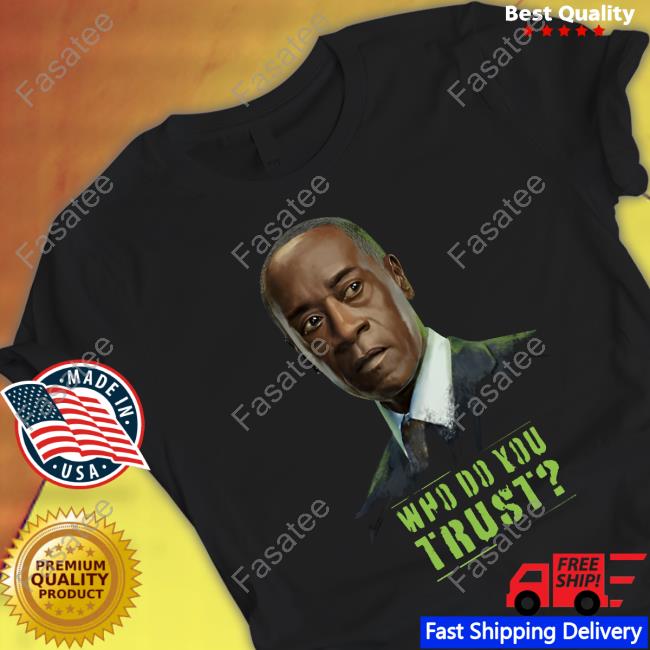 Rhodey Who Do You Trust Tee Shirt