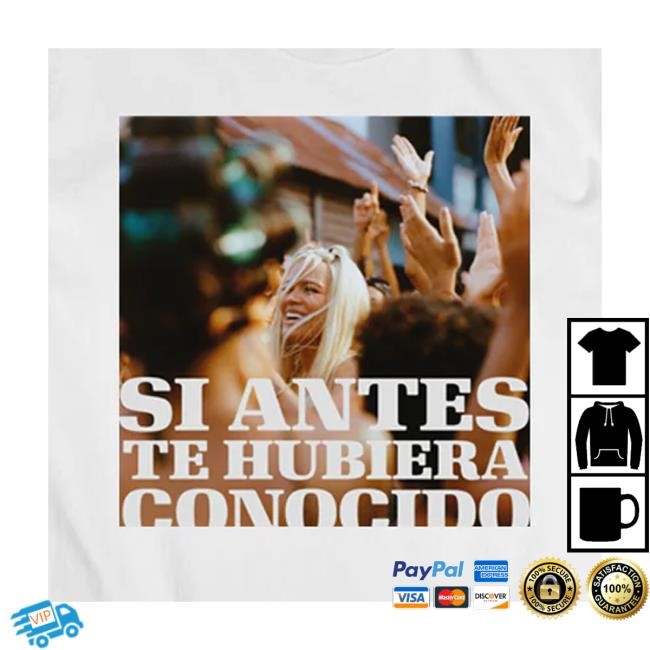Karol G Merch Store Si Antes Te Hubiera Conocido Hoodie