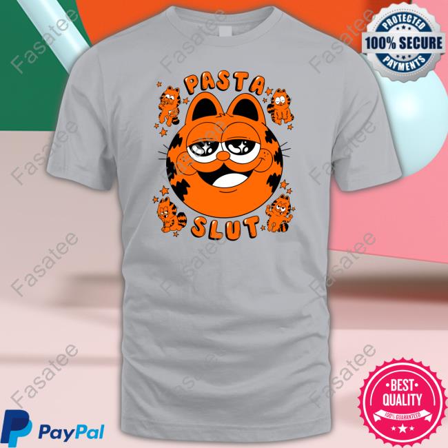 Shirts That Go Hard Pasta Slut Shirt