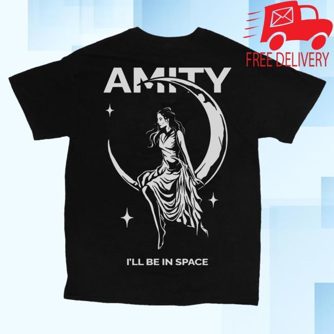 Trending The Amity Affliction Store I'll Be In Space Black Shirt The Amity Affliction Store I'll Be In Space Black Hoodie