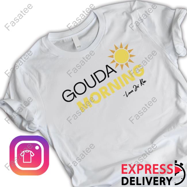 Dragqueenmerch Lana Ja'rae - Gouda Morning Hoodie
