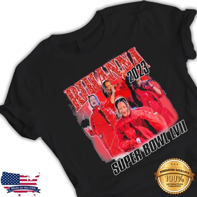 Rihanna Super Bowl Lvii Halftime Show 2023 shirt Rihanna Super Bowl Lvii Halftime Show 2023 Sweatshirt