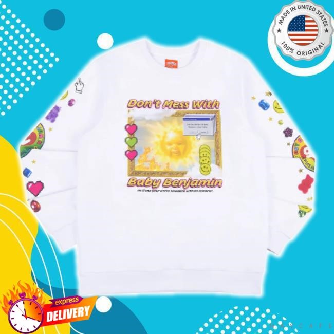 Original Don’T Mess With Benjamin 90’S Sweater Things By Garrett Shop Merch Store