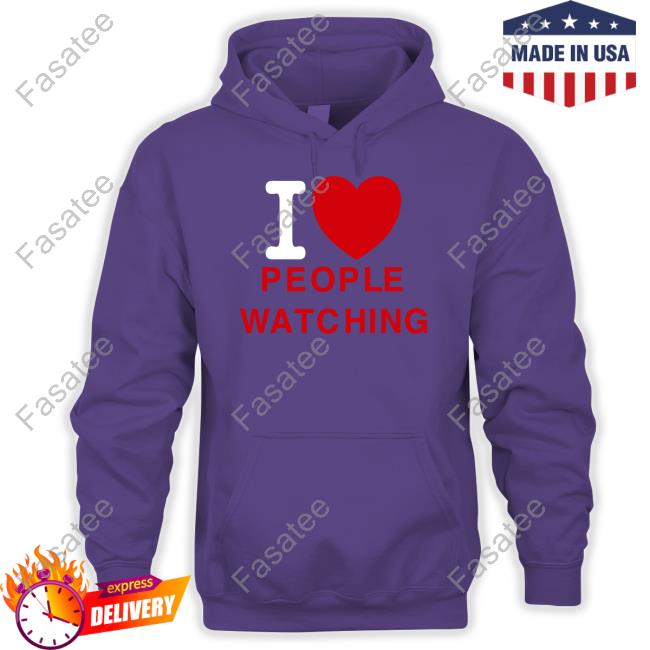 We’Re Not Really Strangers I Love People Watching Long Sleeve T Shirt