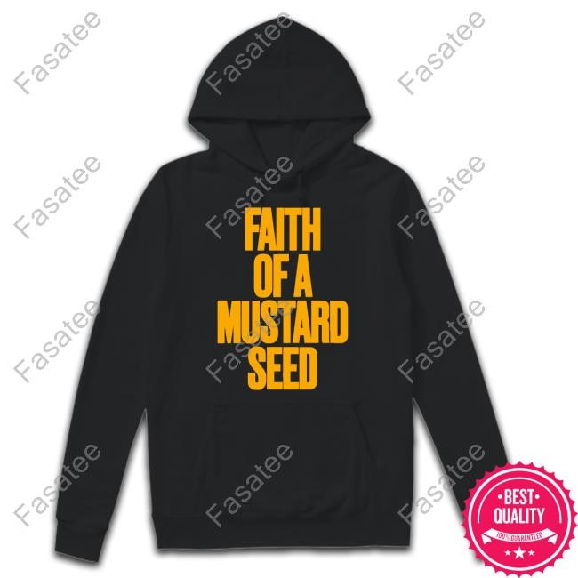 Dj Mustard Faith Of A Mustard Seed Shirt