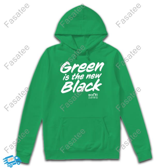 Ecori Green Is The New Black Hoodie