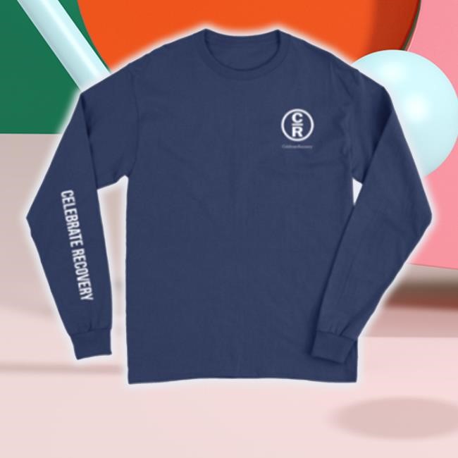 Celebraterecoverystore Store Celebrate Recovery Long Sleeve t-shirt, hoodie, tank top, sweater and long sleeve t-shirt