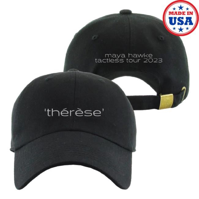 Trending Therese Dad Hat Maya Hawke Merch Store Shop