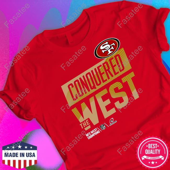 San Francisco 49Ers Conquered The West Tee Shirt