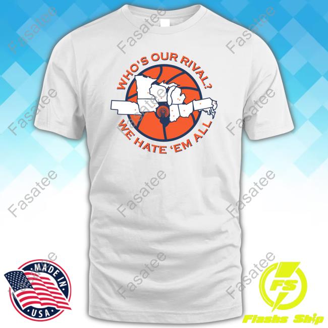 Illinois Who's Our Rival We Hate 'Em All Sweatshirt