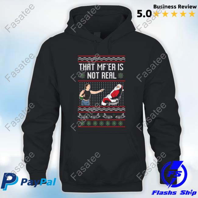 Barstool Sports Store That Mf Is Not Real Ugly Long Sleeve Tee That Mf Is Not Real Ugly Hoodie