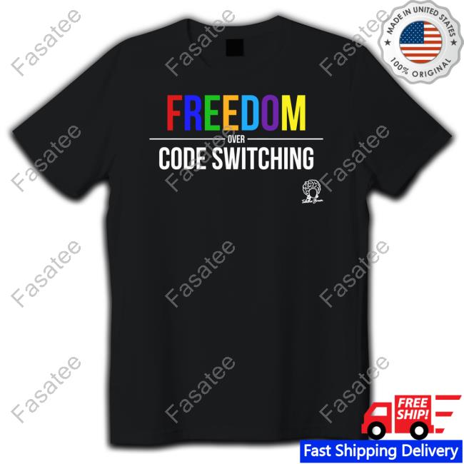 Freedom Over Code Switching Tee
