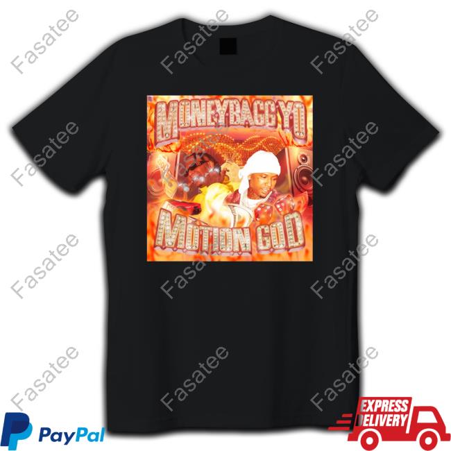 Moneybagg Yo Motion God Shirt Certified Speaker