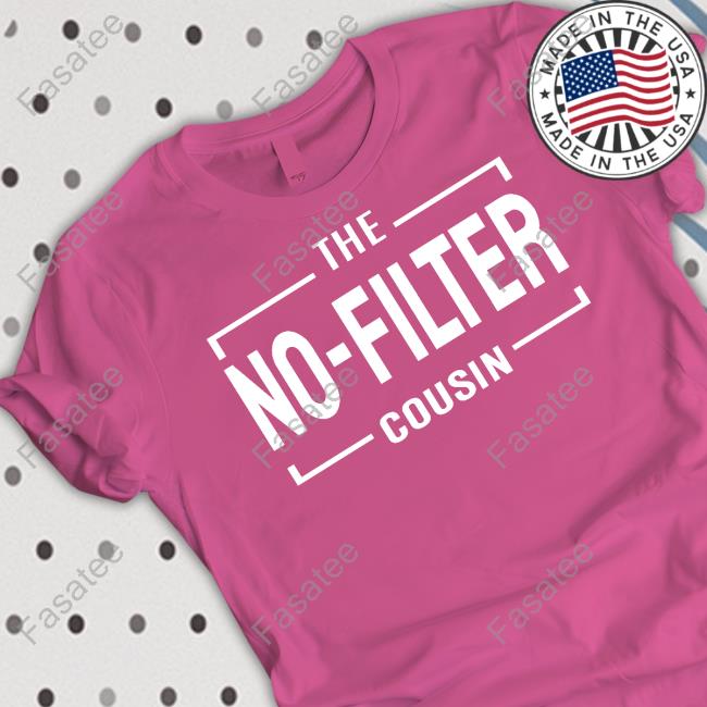 The No-Filter Cousin Hoodie