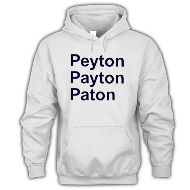 Lindsay Bebout Peyton Payton Payton Shirt Lindsay Bebout Peyton Payton Payton T-shirt