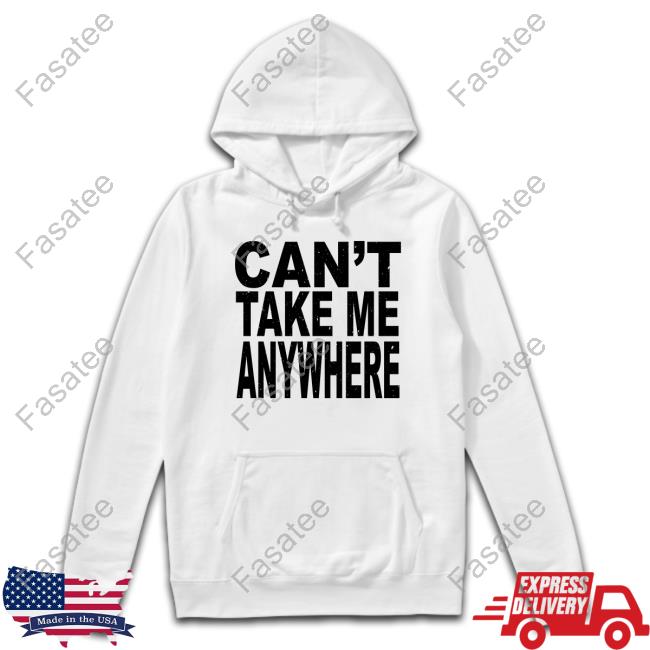 Niko B Ihatetomaustin Can't Take Me Anywhere Hoodie Sweatshirt