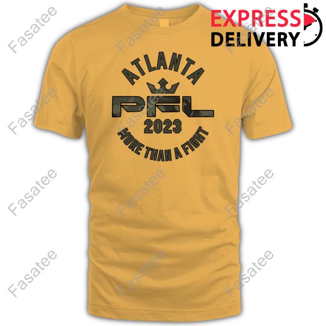 Atlanta Pfl 2023 More Than A Fight Tee Shirt
