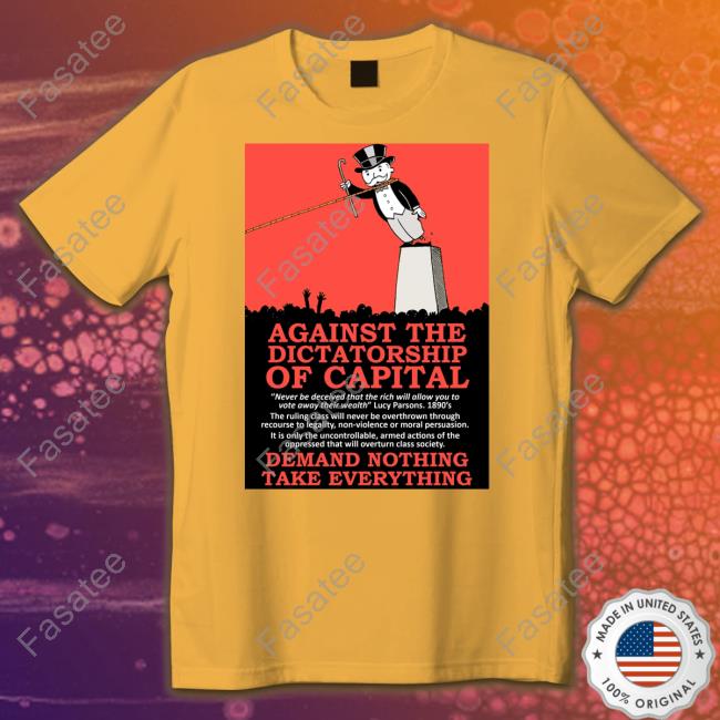 Against The Dictatorship Of Capital Sweatshirt