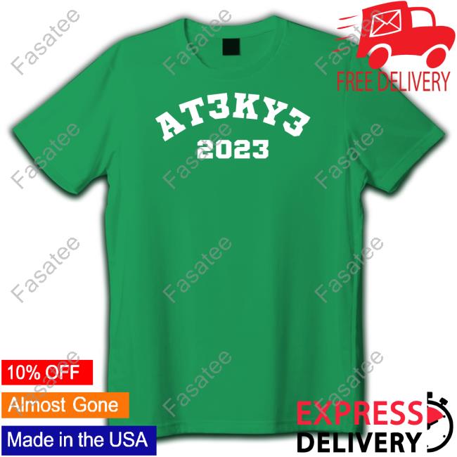 At3ky3 2023 T Shirts