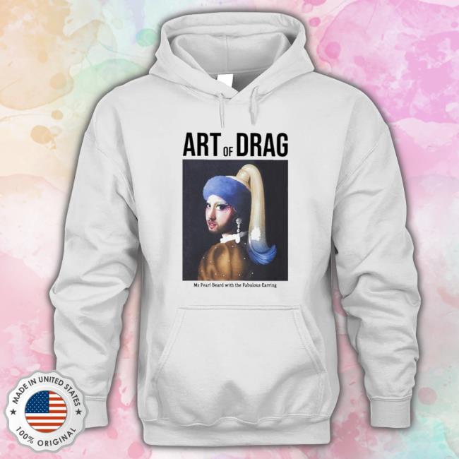Boohooman X Art Of Drag Ms Pearl Beard With The Fabulous Earring shirt, hoodie, tank top, sweater and long sleeve t-shirt