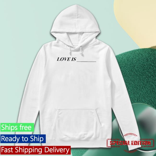 Official Love Is Tee Official Love Is Long Sleeve Shirt