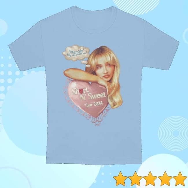 Short N' Sweet Tour Where Are Thou Shirt