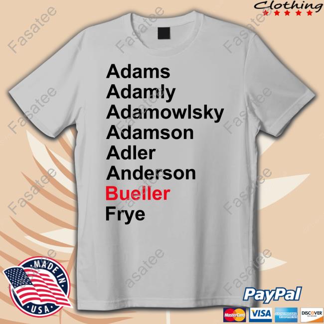 Adams Adamly Adamowlsky Adamson Adler Anderson Bueller Frye Hoodie Darren Rovell