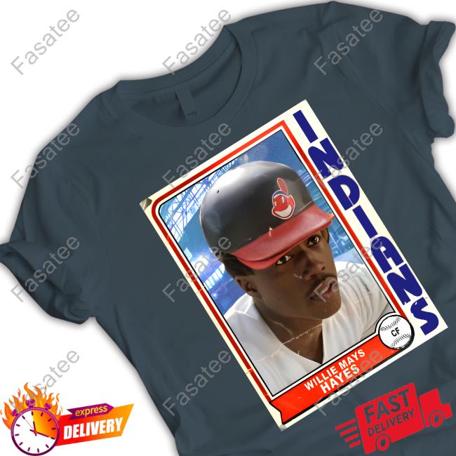 Willie Mays Hayes Indians Tee Baseball Chickie Willie Mays Hayes Retro Trading Tee