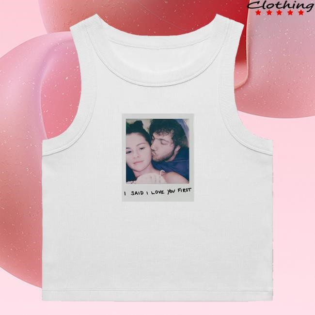 I Said I Love You First - Photo Hoodie Selena Gomez Official Shop