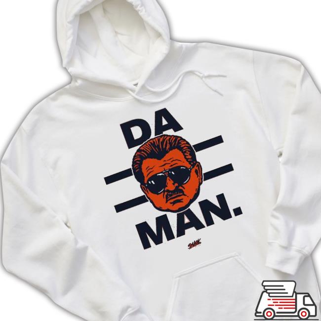 Da Man For Chicago Football Fans Hoodie Sweatshirt Da Man For Chicago Football Fans Tee Shirt