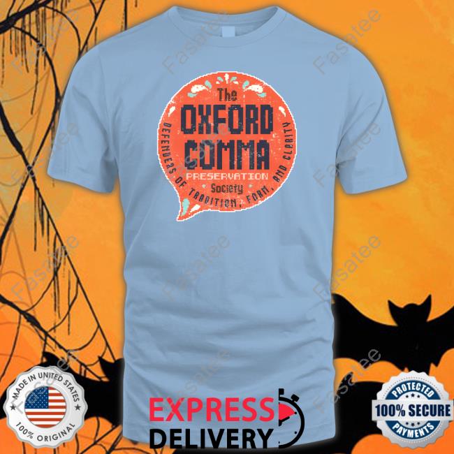 Oxford Comma Preservation Society Logo Shirts