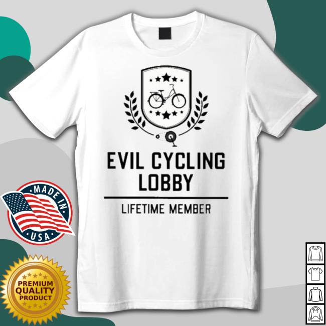 Official Evil Cycling Lobby Lifetime Member Shirt