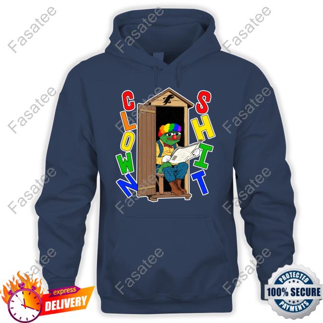 TopLobsta Clown Shit Tee Shirts Clown Shit Sweatshirt
